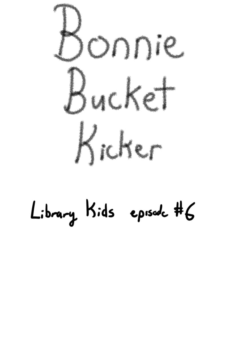 Read Library Kids Bonnie Bucket Kicker Tapas Comics
